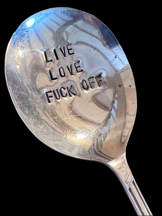 Live Love Fuck Off Serving Spoon